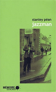 PÉAN, Stanley: Jazzman