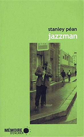 PÉAN, Stanley: Jazzman