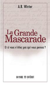 WINTER, A. B.: La Grande Mascarade