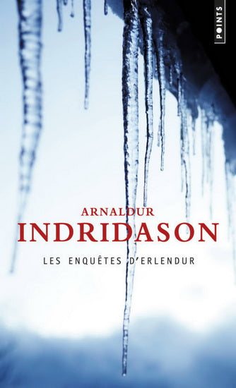 INDRIDASON, Arnaldur: Les enquêtes d'Erlendur