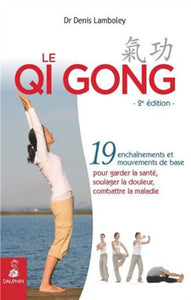 LAMBOLEY, Denis: Le Qi Gong