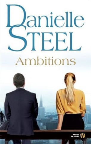 STEEL, Danielle: Ambitions