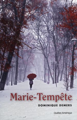 DEMERS, Dominique: Marie-Tempête
