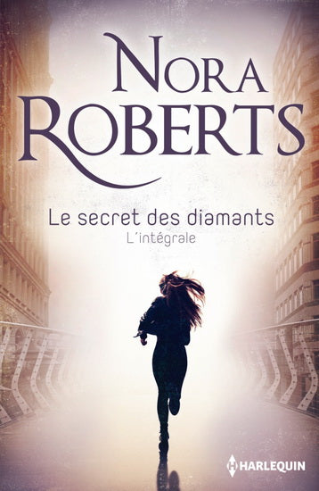 ROBERTS, Nora: Le secret des diamants
