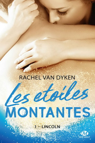 DYKEN, Rachel Van: Les étoiles montantes Tome 1 : Lincoln