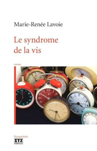 LAVOIE, Marie-Renée: Le syndrome de la vis