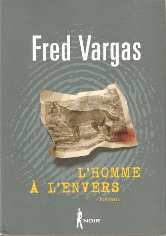 VARGAS, Fred: L'homme à l'envers