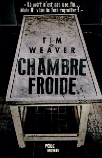 WEAVER, Tim: Chambre forte