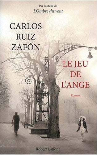 ZAFON, Carlos Ruiz: Le jeu de l'ange