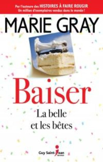 GRAY, Marie: Baiser (3 volumes)