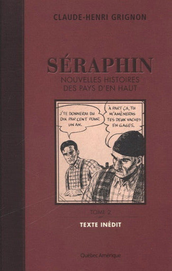 GRIGNON, Claude-Henri: Séraphin : Nouvelles histoires des pays d'en haut (3 volumes)
