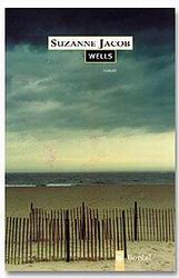 JACOB, Suzanne: Wells