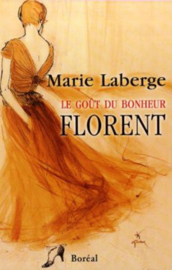 LABERGE, Marie: Le goût du bonheur (3 Volumes)