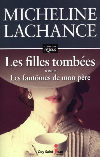 LACHANCE, Micheline: Les filles tombées (2 volumes et gros caractères)