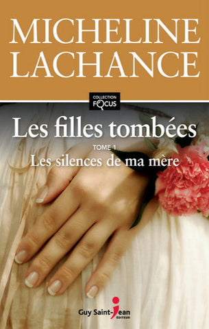 LACHANCE, Micheline: Les filles tombées (2 volumes et gros caractères)