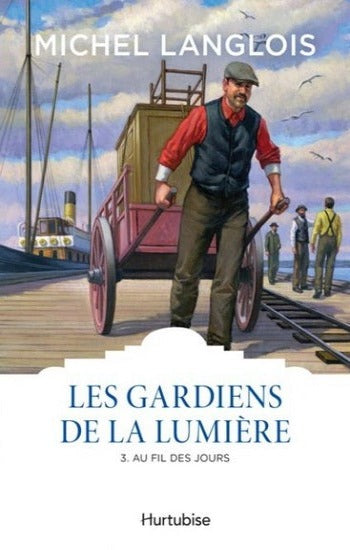 LANGLOIS, Michel: Les gardiens de la lumière (4 volumes)