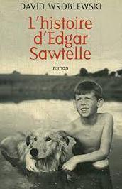 WROBLEWSKI, David: L'histoire d'Edgar Sawtelle