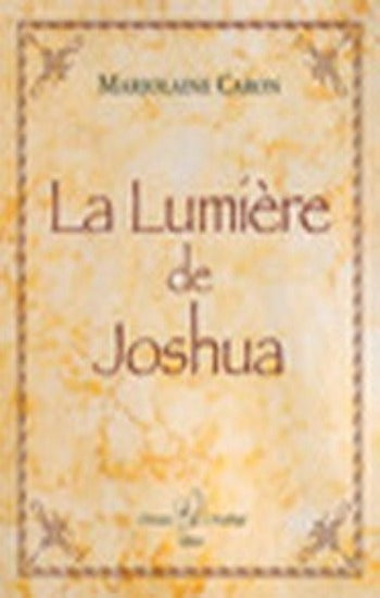 CARON, Marjolaine: Saga de Joshua (3 volumes) (CD non inclus Tome 3)