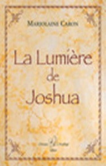 CARON, Marjolaine: Saga de Joshua (3 volumes) (CD inclus Tome 3)