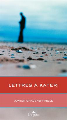 GRAVEND-TIROLE, Xavier: Lettres à Kateri