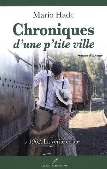 HADE, Mario: Chroniques d'une p'tite ville (4 volumes)