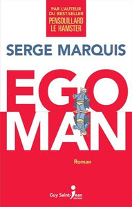MARQUIS, Serge: Ego Man