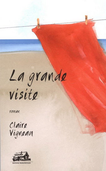 VIGNEAU, Claire: La grande visite