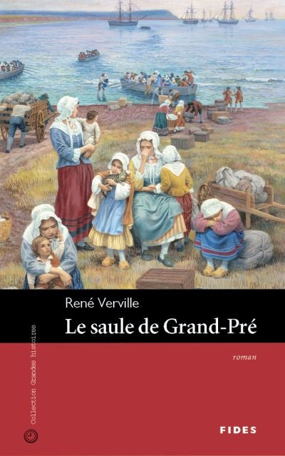 VERVILLE, René: Le saule de Grand-Pré