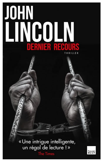 LINCOLN, John: Dernier recours