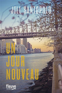 SANTOPOLO, Jill: Un jour nouveau