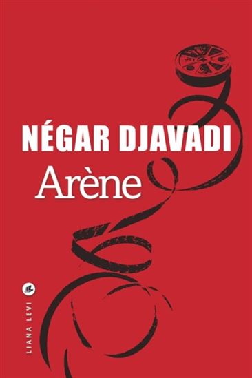 DJAVADI, Négar: Arène