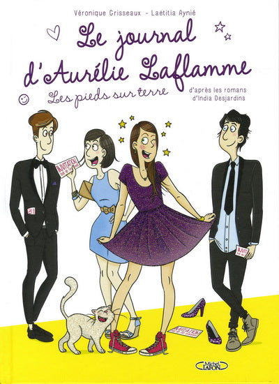 GRISSEAUX, Véronique; AYNIÉ, Laetitia: Le journal d'Aurélie Laflamme Tome 5 : Les pieds sur terre