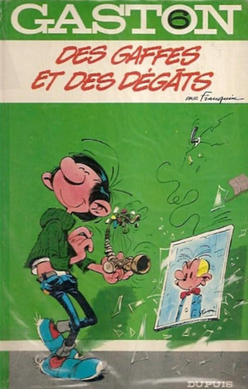 FRANQUIN, André: Gaston Tome 6 : Des gaffes et des dégâts