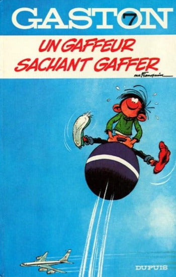 FRANQUIN, André: Gaston Tome 7 : Un gaffeur sachant gaffer