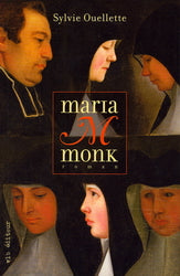 OUELLETTE, Sylvie: Maria Monk