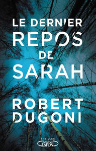 DUGONI, Robert: Le dernier repos de Sarah