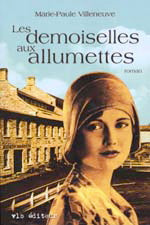 VILLENEUVE, Marie-Paule: Les demoiselles aux allumettes