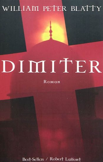 BLATTY, William Peter: Dimiter