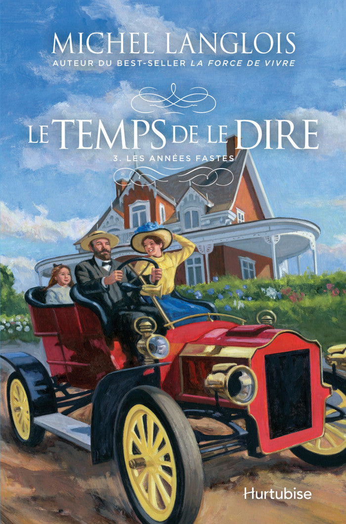 LANGLOIS, Michel: Le temps de le dire Tome 3 : Les années fastes