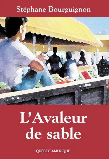 BOURGUIGNON, Stéphane: L'Avaleur de sable