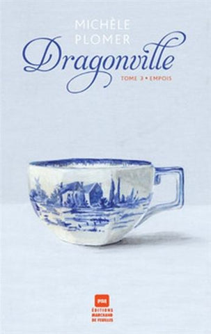 PLOMER, Michèle: Dragonville Tome 3 : Empois