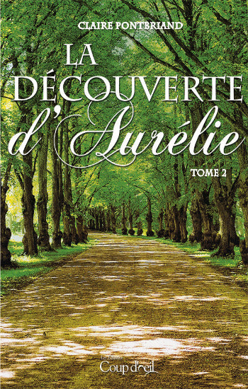 PONTBRIAND, Claire: Aurélie (2 volumes)
