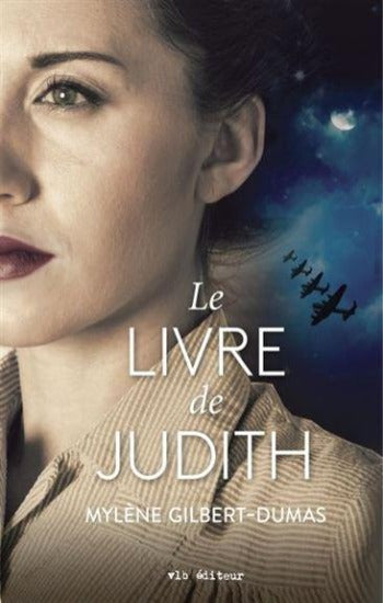 GILBERT-DUMAS, Mylène: Le livre de Judith