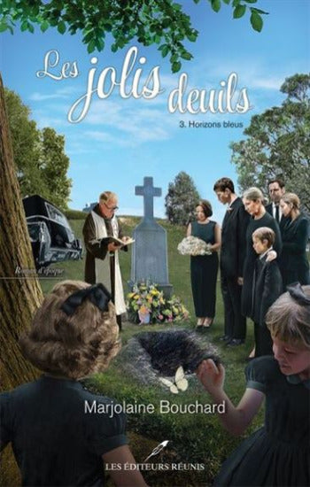 BOUCHARD, Marjolaine: Les jolis deuils (3 volumes)