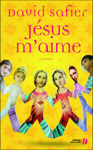 SAFIER, David: Jésus m'aime