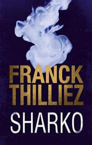 THILLIEZ, Franck: Sharko