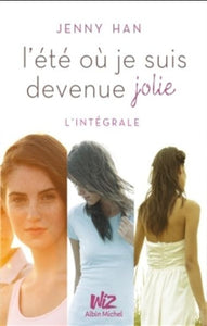 HAN, Jenny: L'été où je suis devenue jolie (L'intégrale)