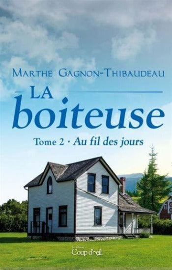 GAGNON-THIBAUDEAU, Marthe: La boiteuse (2 volumes)