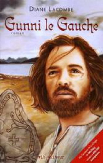 LACOMBE, Diane: Gunni le Gauche
