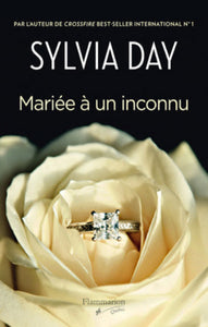 DAY, Sylvia: Mariée à un inconnu